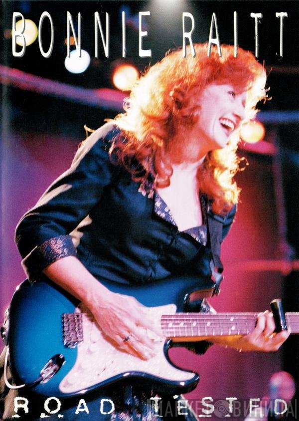 Bonnie Raitt  - Road Tested
