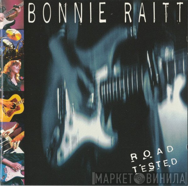 Bonnie Raitt  - Road Tested