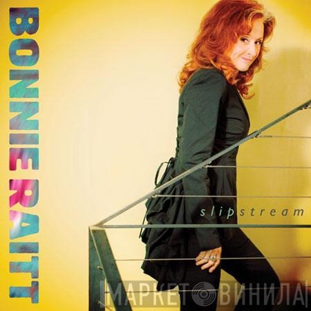 Bonnie Raitt - Slipstream
