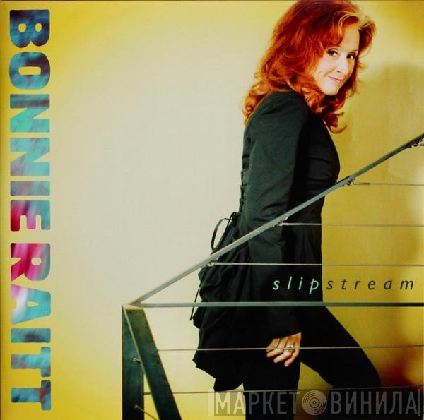 Bonnie Raitt  - Slipstream