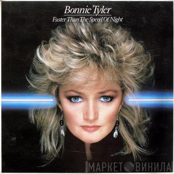 Bonnie Tyler - Faster Than The Speed Of Night