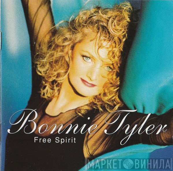 Bonnie Tyler  - Free Spirit