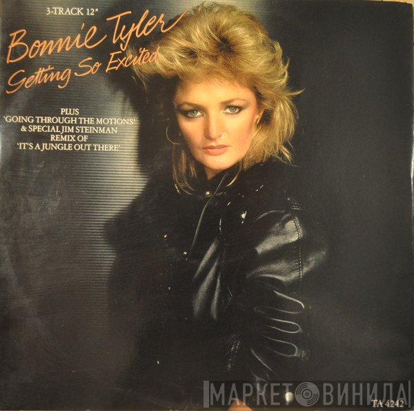 Bonnie Tyler  - Getting So Excited