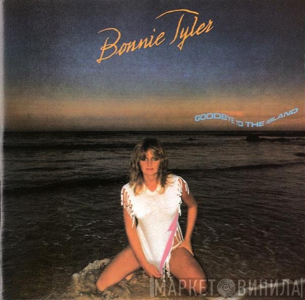 Bonnie Tyler - Goodbye To The Island