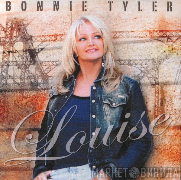 Bonnie Tyler  - Louise