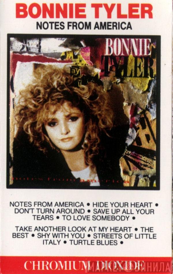 Bonnie Tyler  - Notes From America