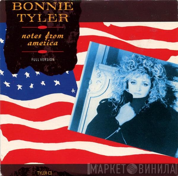 Bonnie Tyler  - Notes From America