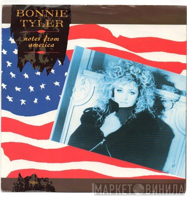 Bonnie Tyler  - Notes From America