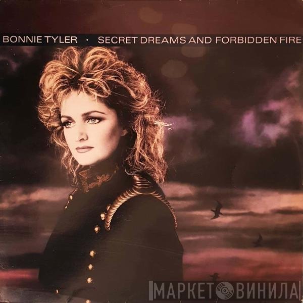 Bonnie Tyler  - Secret Dreams And Forbidden Fire