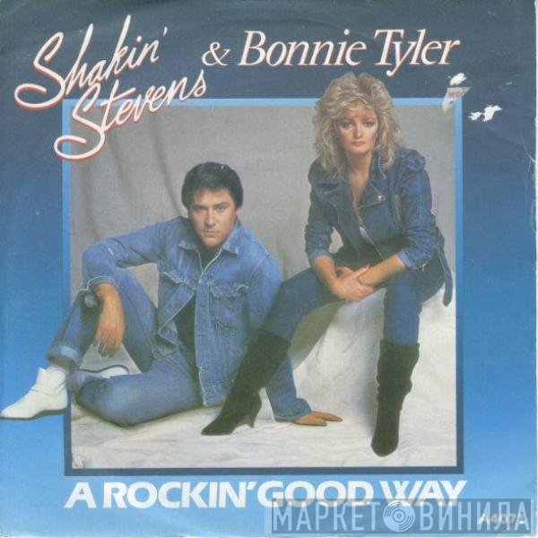 Bonnie Tyler, Shakin' Stevens - A Rockin' Good Way