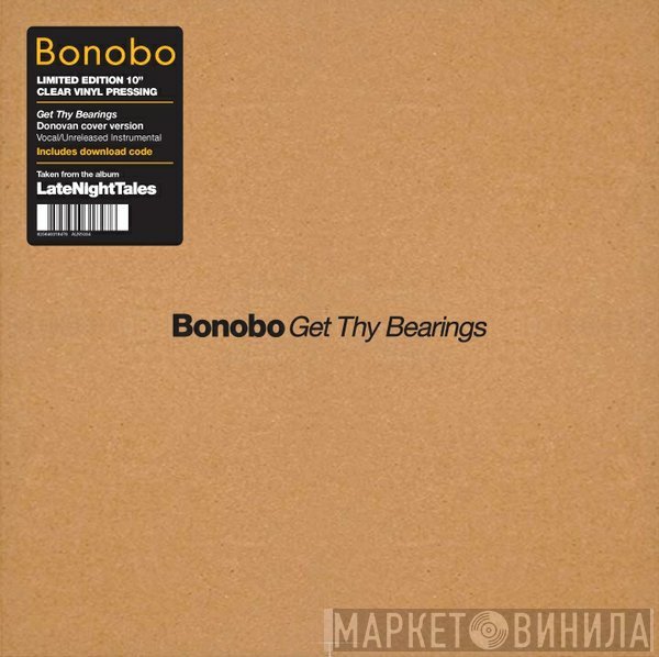 Bonobo - Get Thy Bearings