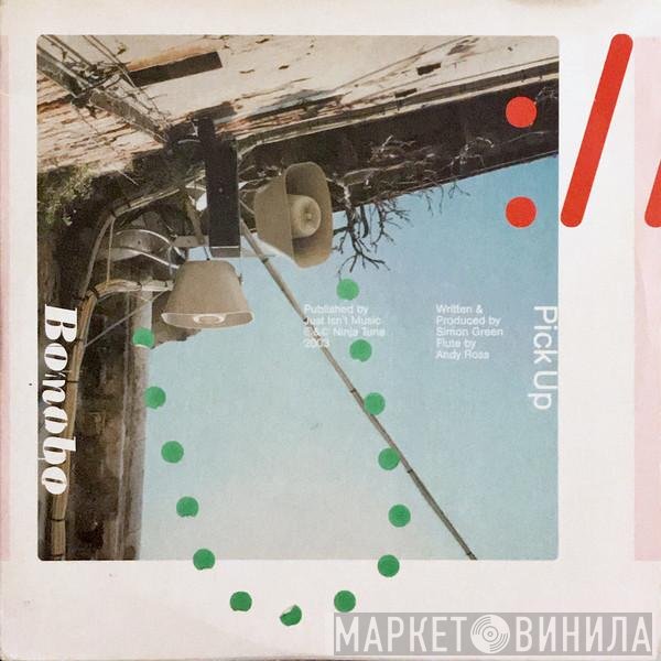 Bonobo - Pick Up