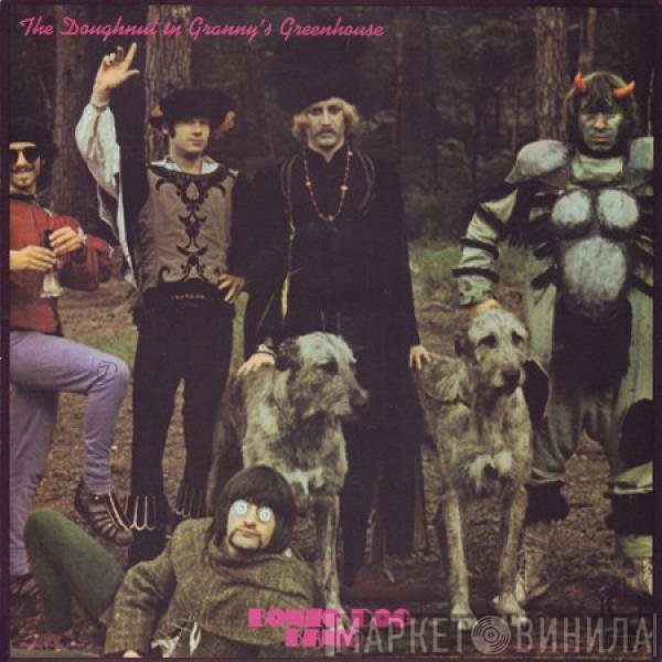 Bonzo Dog Doo-Dah Band - The Doughnut In Granny's Greenhouse
