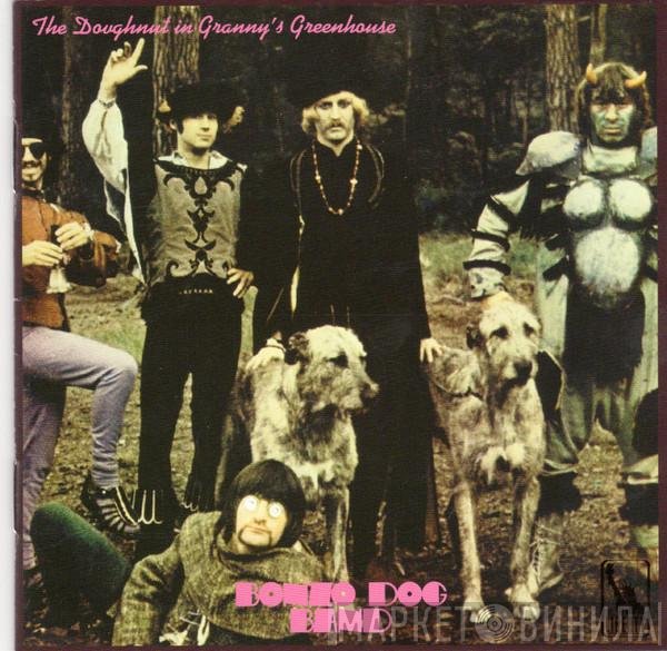 Bonzo Dog Doo-Dah Band - The Doughnut In Granny's Greenhouse