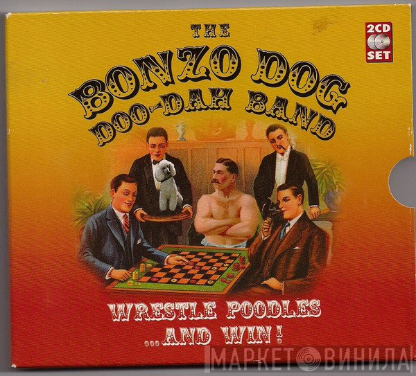 Bonzo Dog Doo-Dah Band - Wrestle Poodles...And Win