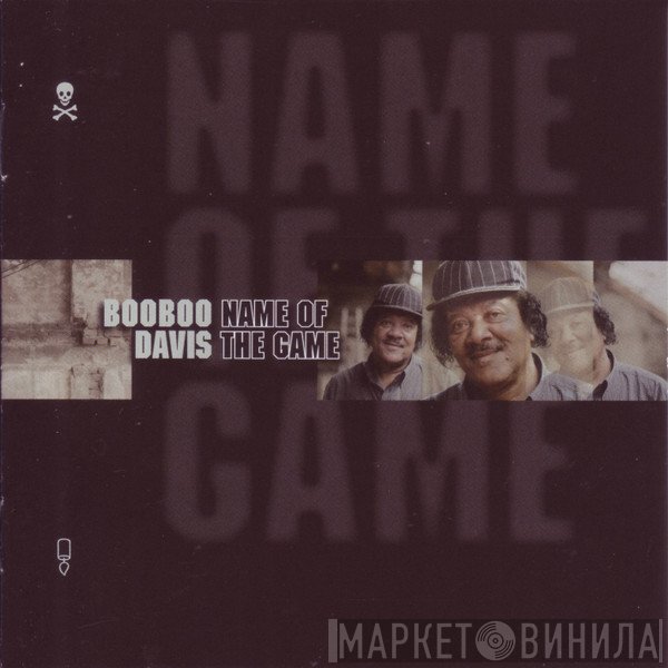 Boo Boo Davis - Name Of The Game