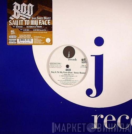 Boo  Feat. Swizz Beatz  - Say It To My Face