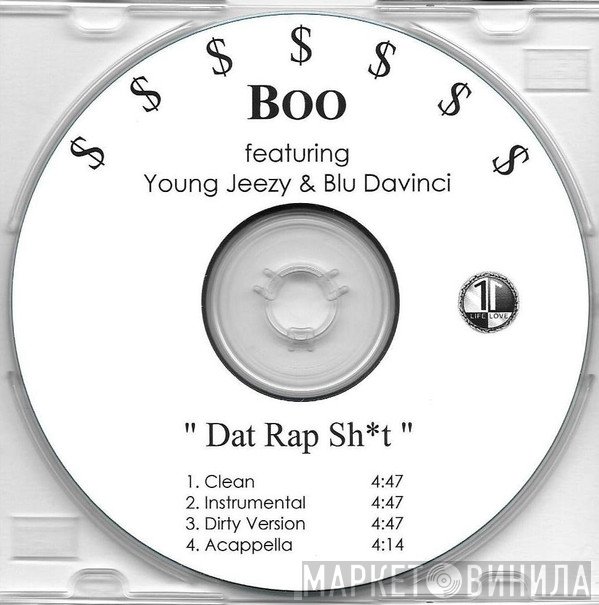 Boo  ,Featuring Young Jeezy & Bleu Davinci  - Dat Rap Sh*t