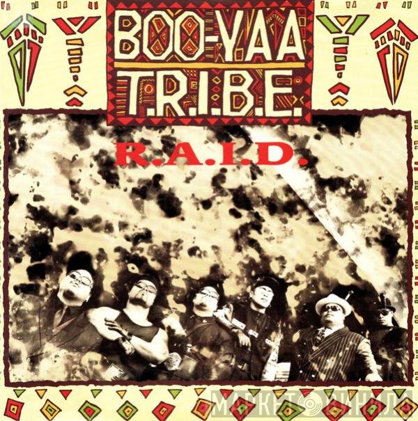 Boo-Yaa T.R.I.B.E. - R.A.I.D.