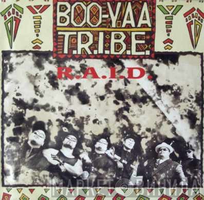 Boo-Yaa T.R.I.B.E.  - R.A.I.D.