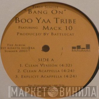 Boo-Yaa T.R.I.B.E. - Bang On