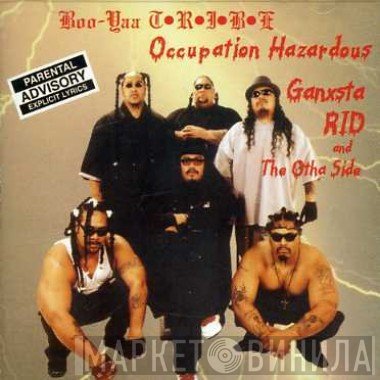 Boo-Yaa T.R.I.B.E.  - Occupation Hazardous