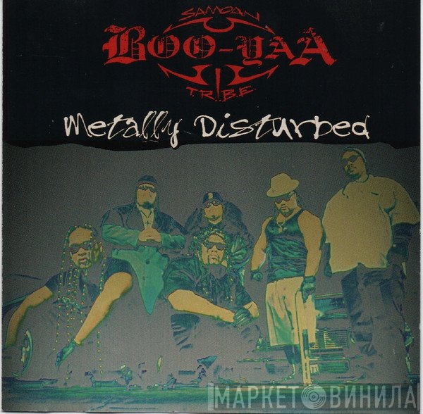 Boo-Yaa T.R.I.B.E.  - Metally Disturbed