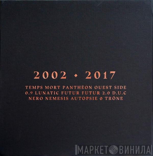 Booba   - L'Intégrale 2002-2017