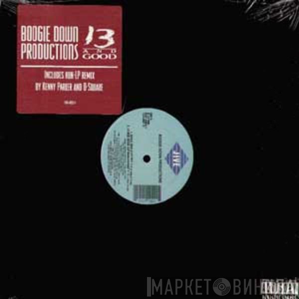 Boogie Down Productions - 13 And Good