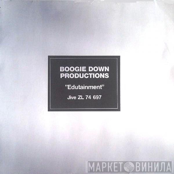 Boogie Down Productions  - Edutainment