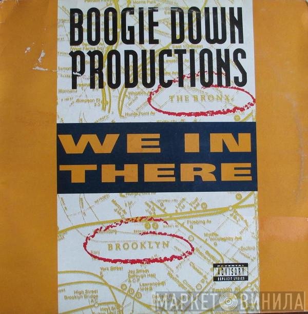 Boogie Down Productions  - We In There