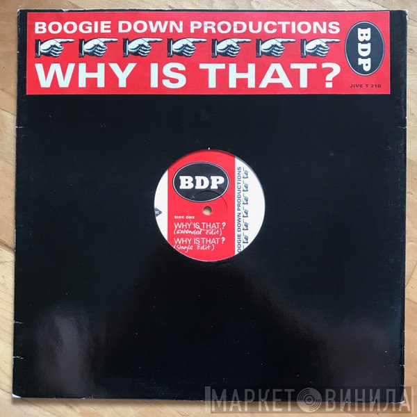 Boogie Down Productions  - Why Is That?