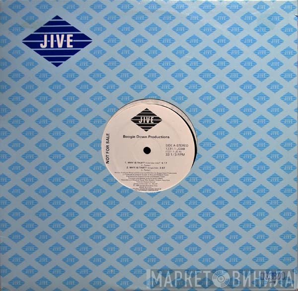 Boogie Down Productions  - Why Is That?