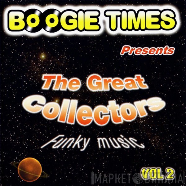  - Boogie Times Presents The Great Collectors Vol. 2