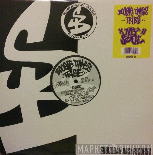 Boogie Times Tribe - My Soul