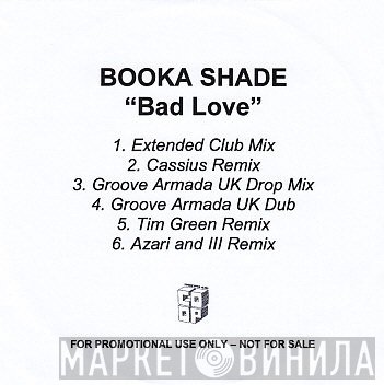 Booka Shade - Bad Love