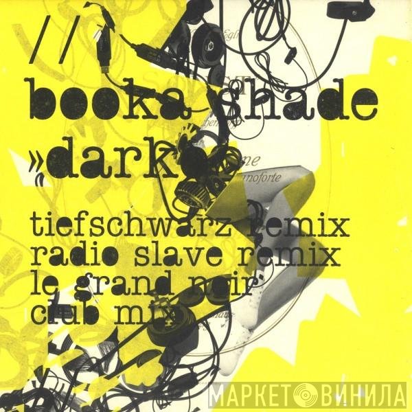 Booka Shade  - Darko