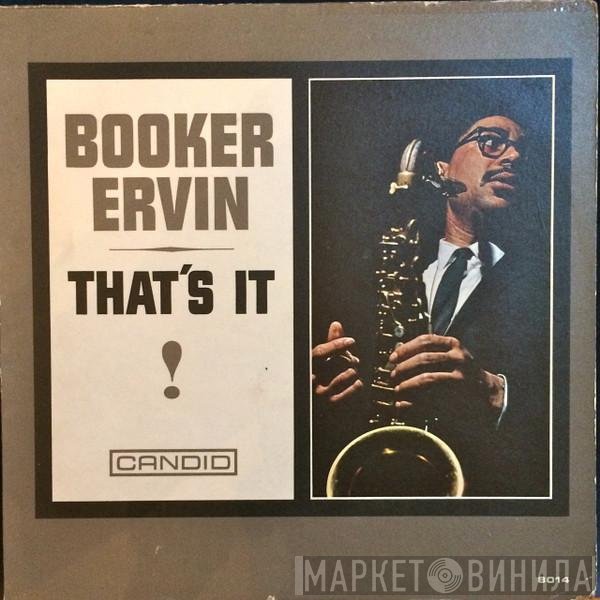Booker Ervin  - That's It!