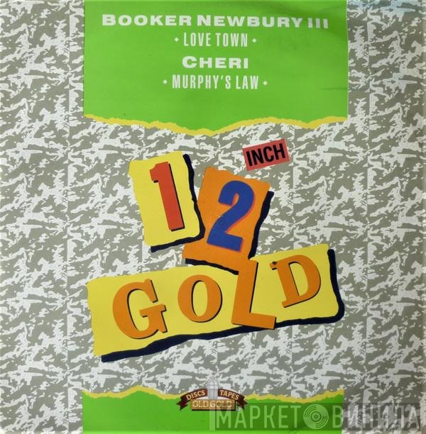 Booker Newberry III / Cheri  - Love Town / Murphy's Law