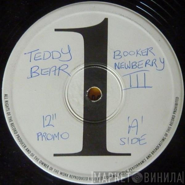 Booker Newberry III - Teddy Bear / Love Town (Froggy Mix)