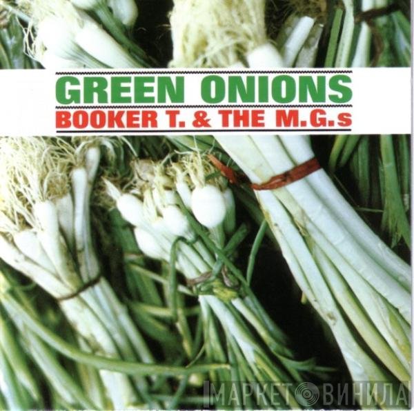 Booker T &amp; The MG's - Green Onions