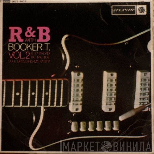 Booker T & The MG's - R & B With Booker T. Vol.2
