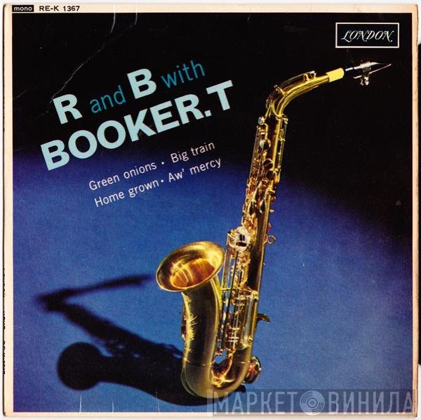 Booker T & The MG's  - R And B With Booker T.