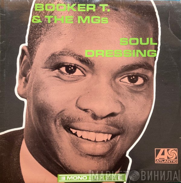 Booker T & The MG's - Soul Dressing