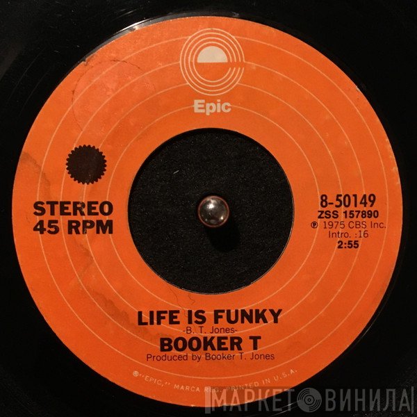 Booker T. Jones  - Life Is Funky