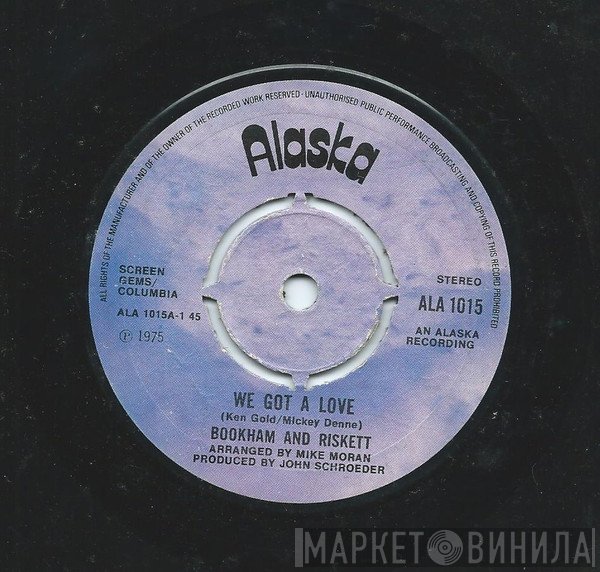 Bookham And Riskett - We Got A Love / Bam-A-Lam-A Boogie
