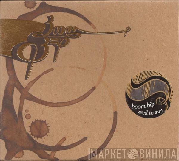 Boom Bip  - Seed To Sun