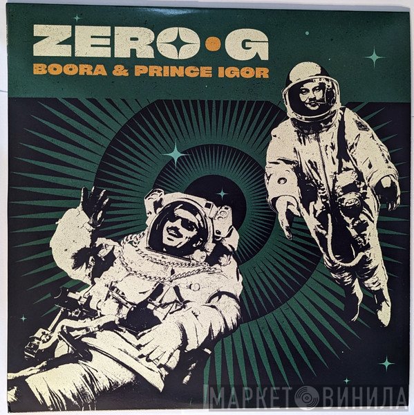 Boora & Prince Igor - Zero G