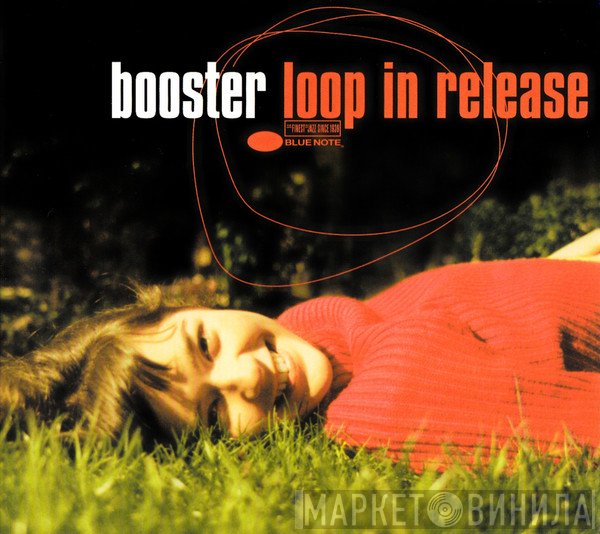 Booster - Loop In Release