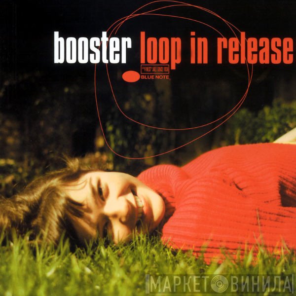 Booster  - Loop In Release